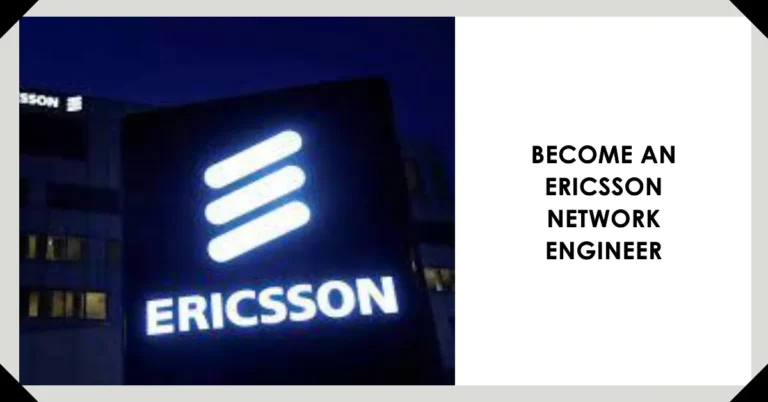 Dream Career Ericsson Network Engineer Jobs