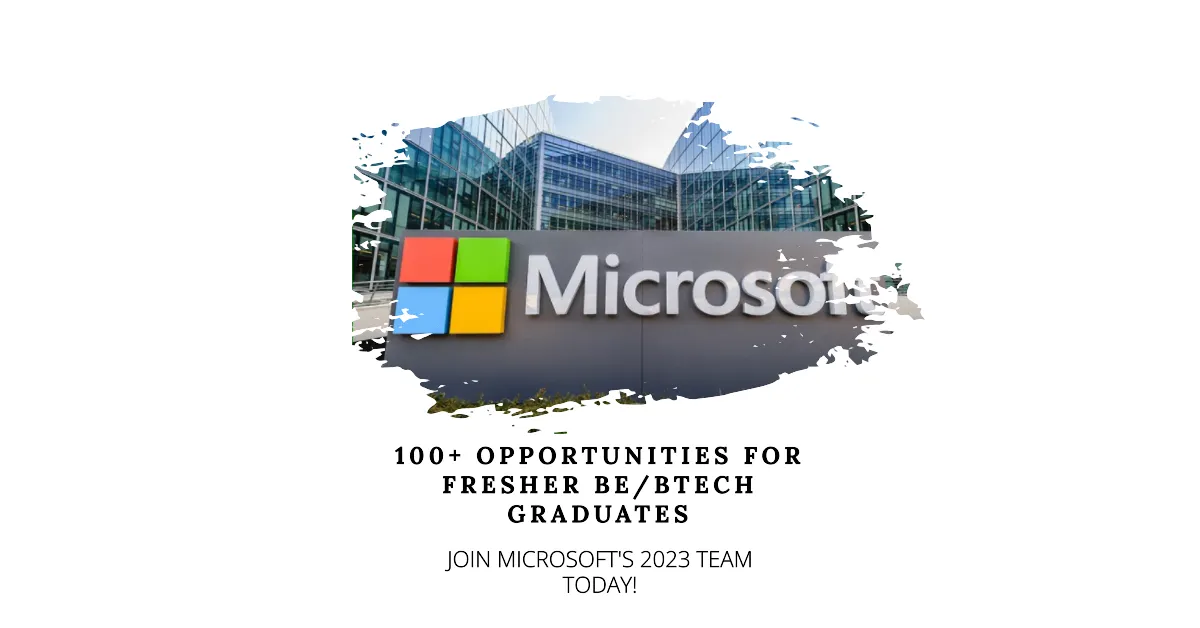 Microsoft is hiring for its new Team 2023 Job Openings